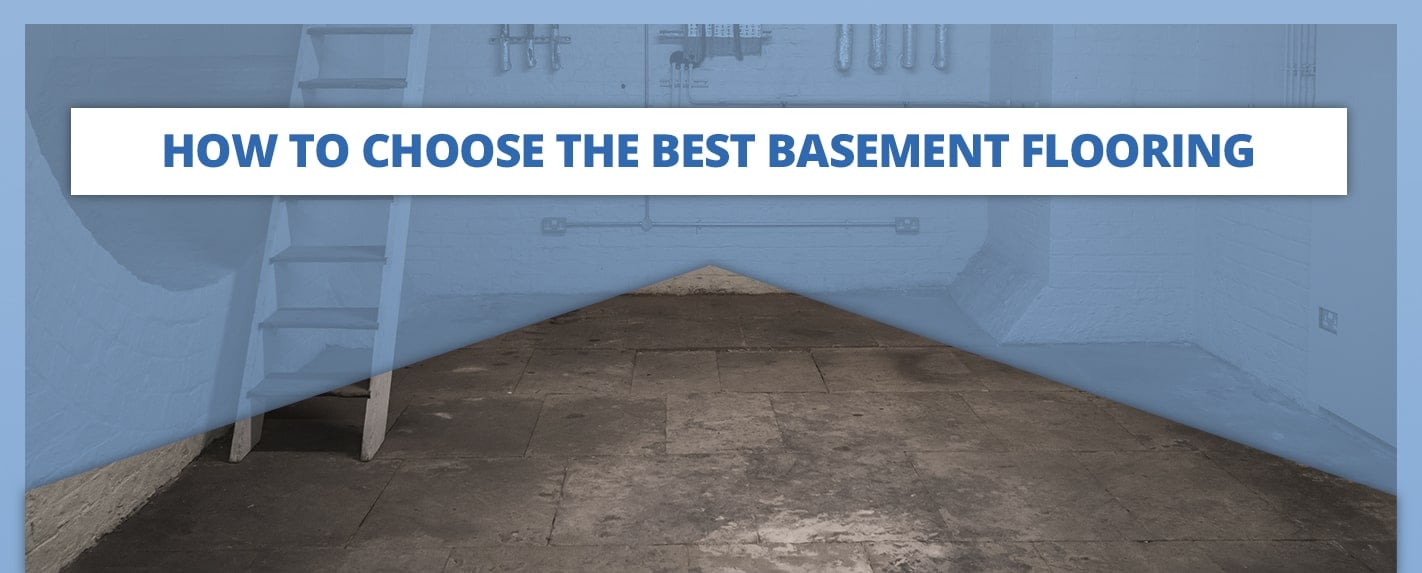 How To Choose The Best Basement Flooring 50 Flooring