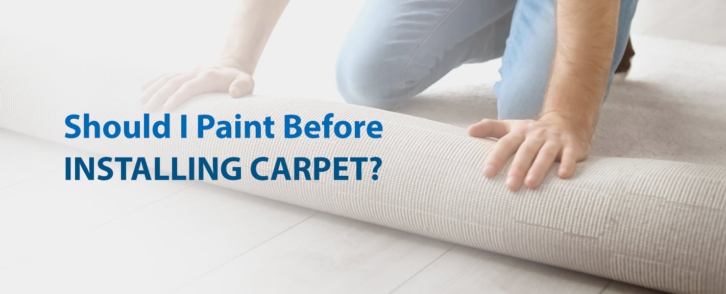 https://50floor.com/content/uploads/2020/01/01-Should-I-Paint-Before-Installing-Carpet.jpg