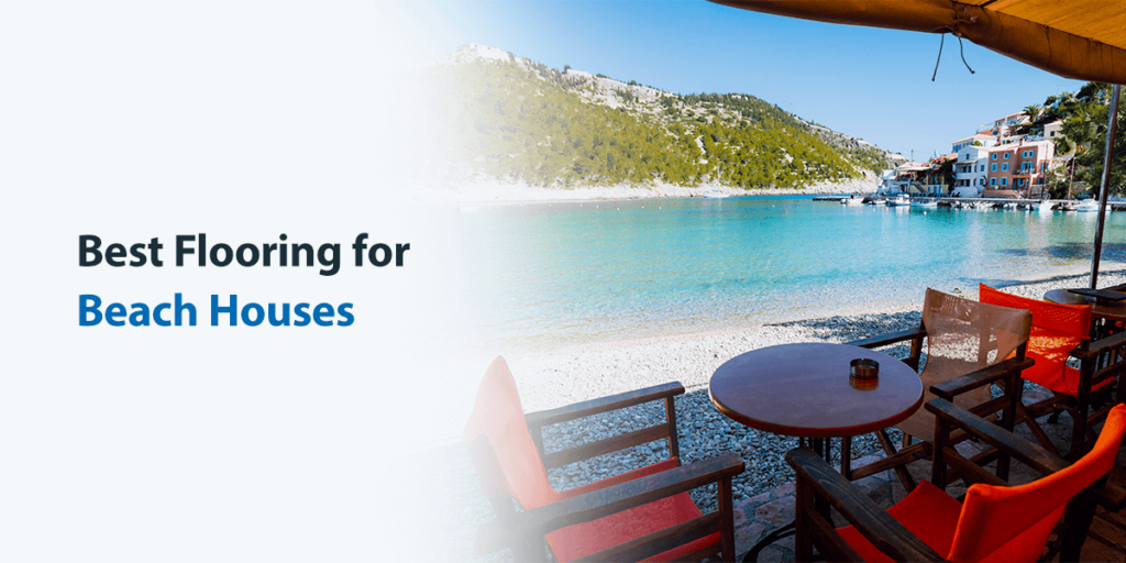 Best Flooring for Beach Houses 50Floor