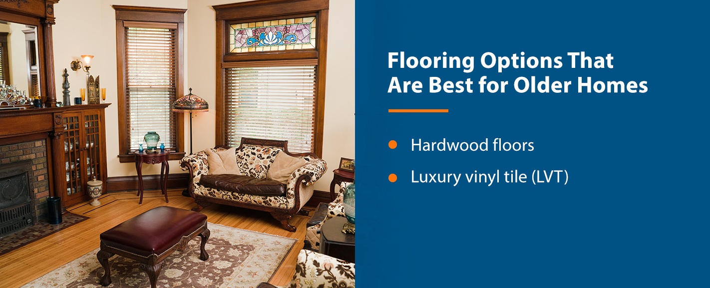 Best Flooring Options for Older Homes 