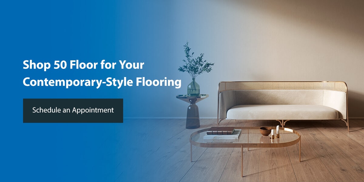 Shop 50Floor for Your Contemporary-Style Modern Flooring