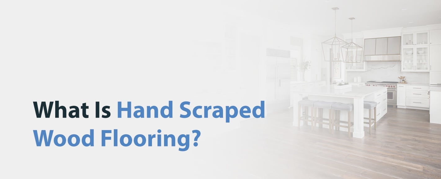 What is Hand Scraped Wood Flooring