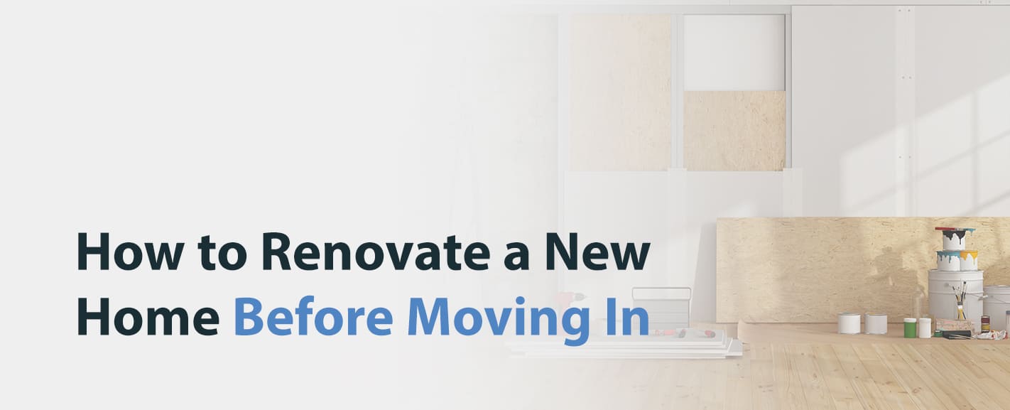 Home Improvements to Make Before Moving In