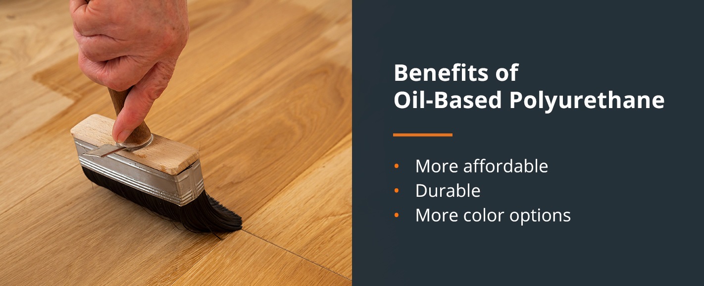 Benefits of Oil-Based Polyurethane