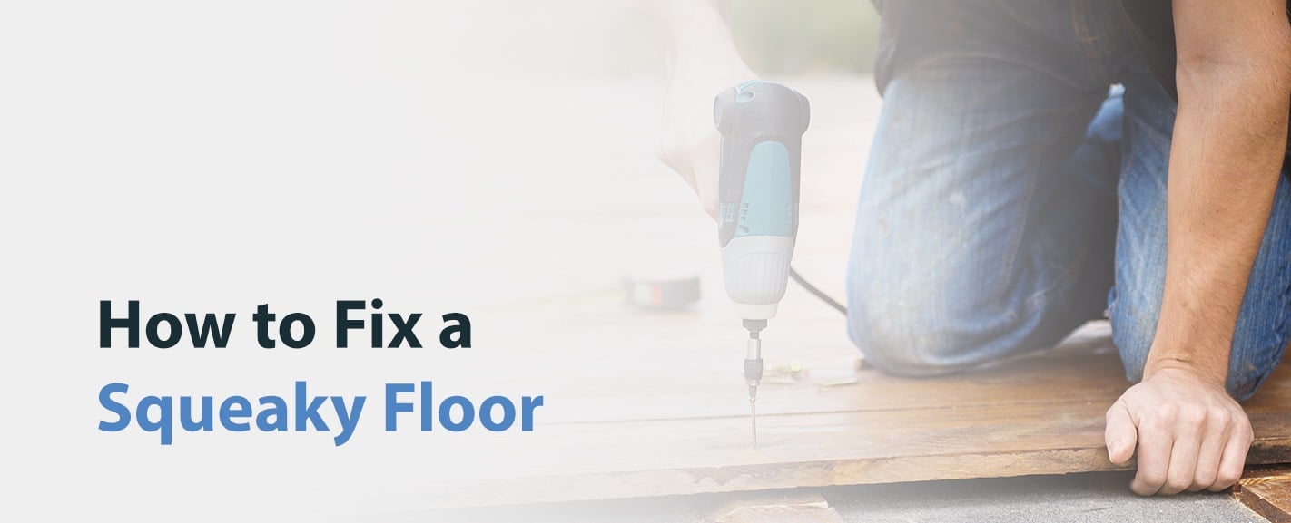 How to Fix a Squeaky Floor