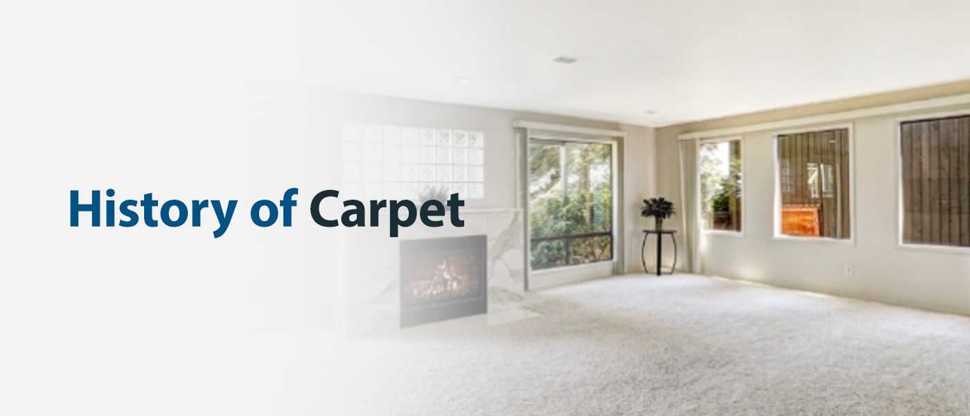 History of Carpet