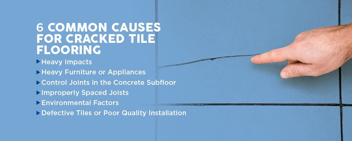 Common Causes for Cracked Tile Flooring