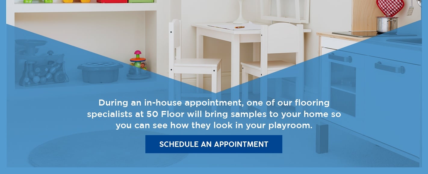 Schedule Appointment With 50Floor for Your Playroom Flooring