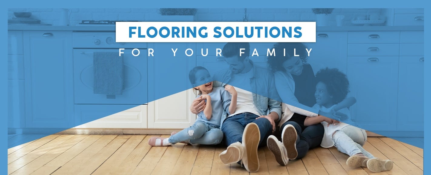 Flooring Solutions for Your Family