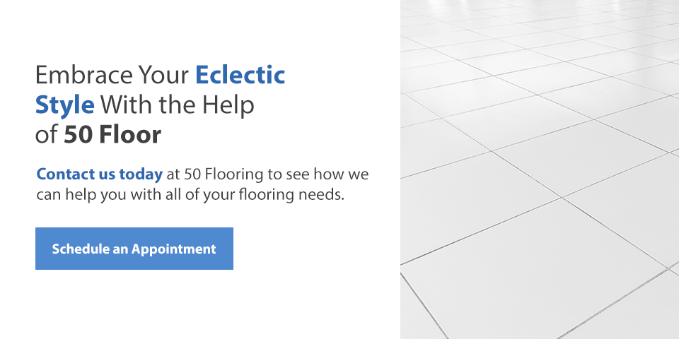 Contact 50Floor for Eclectic Style Flooring