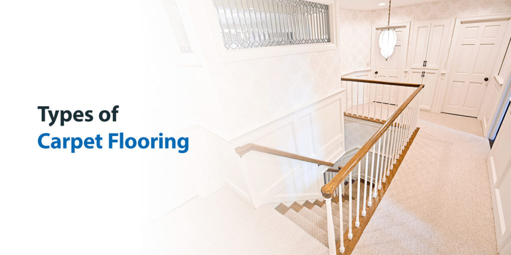 Types of Carpet Flooring