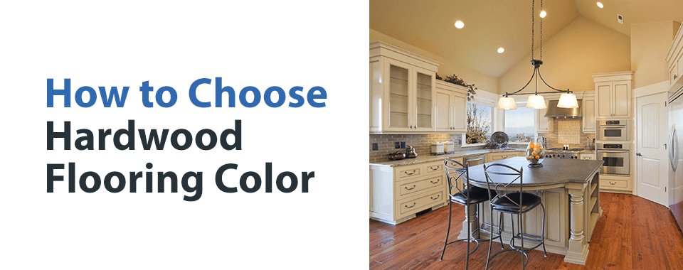 How to Choose Hardwood Floor Colors