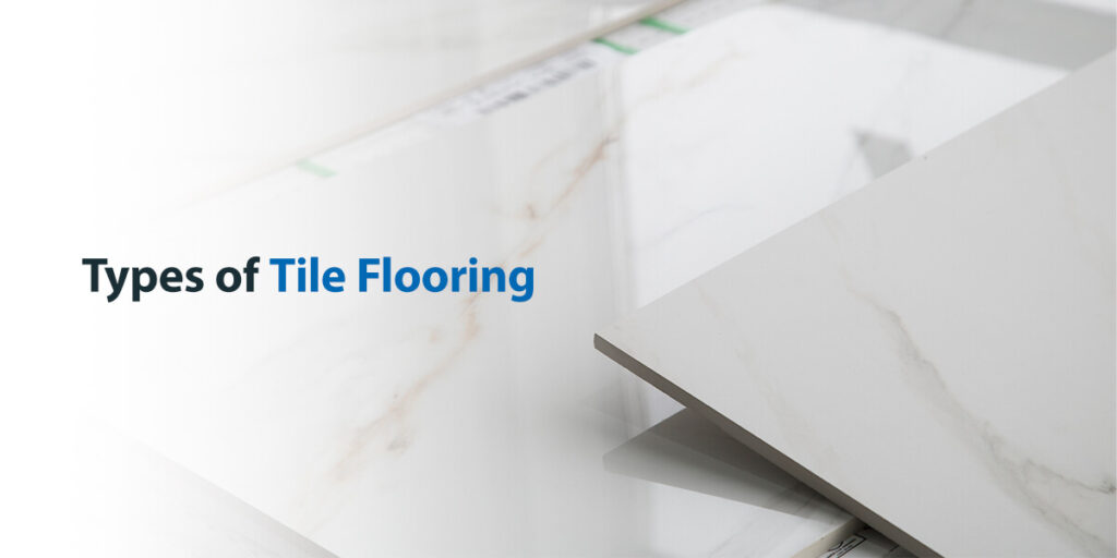 Types of Tile Flooring