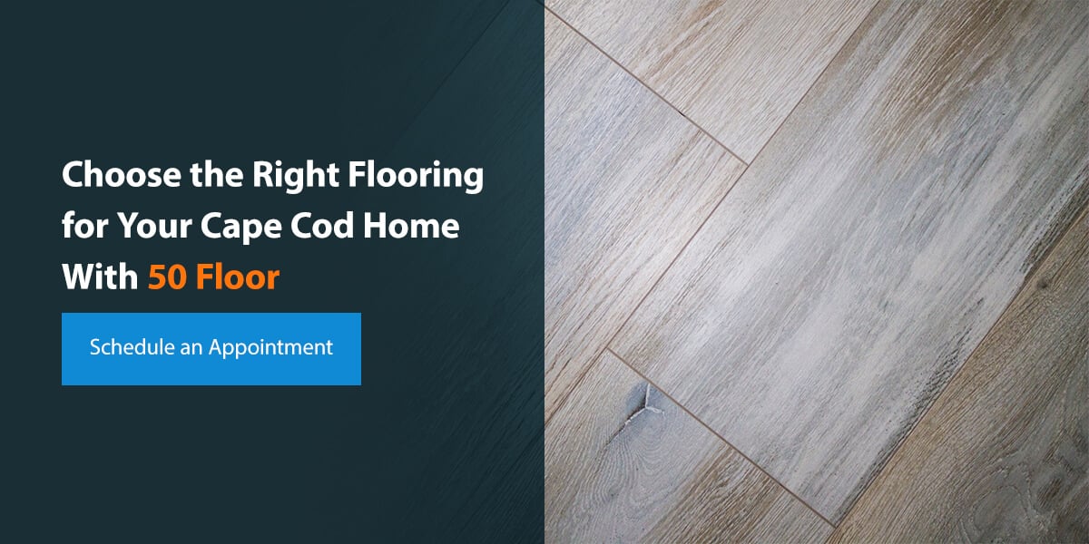 Choose the Right Flooring for Your Cape Cod Home With 50Floor