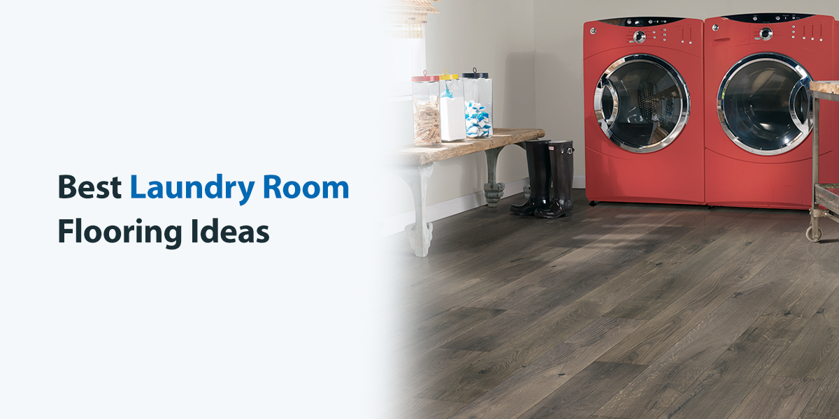 Best Laundry Room Flooring Ideas