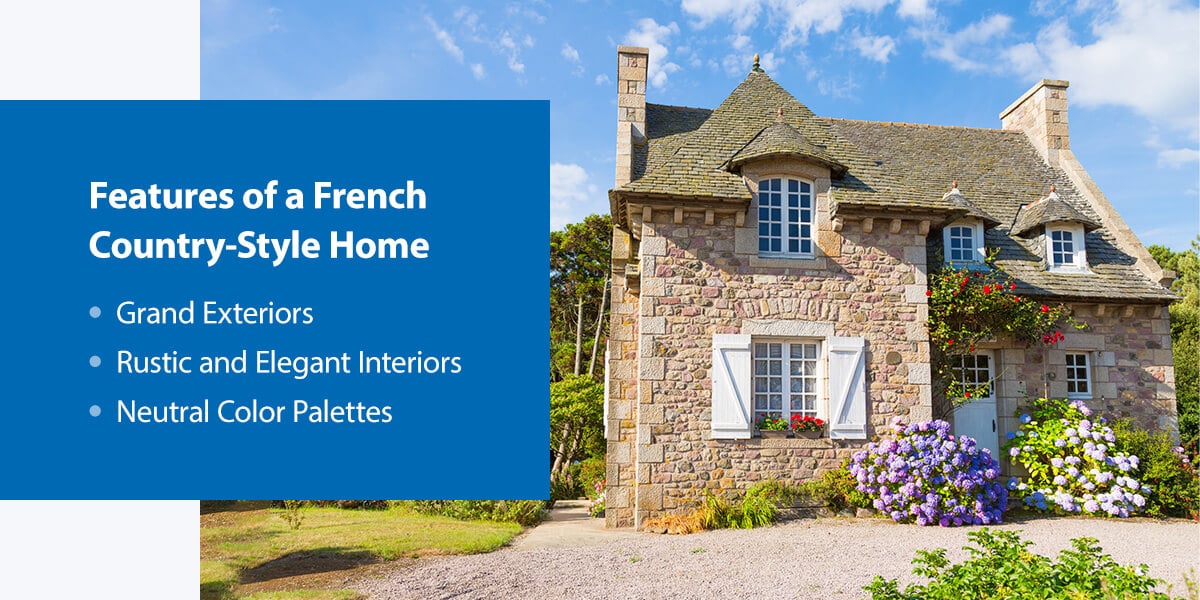 Features of a French Country-Style Home